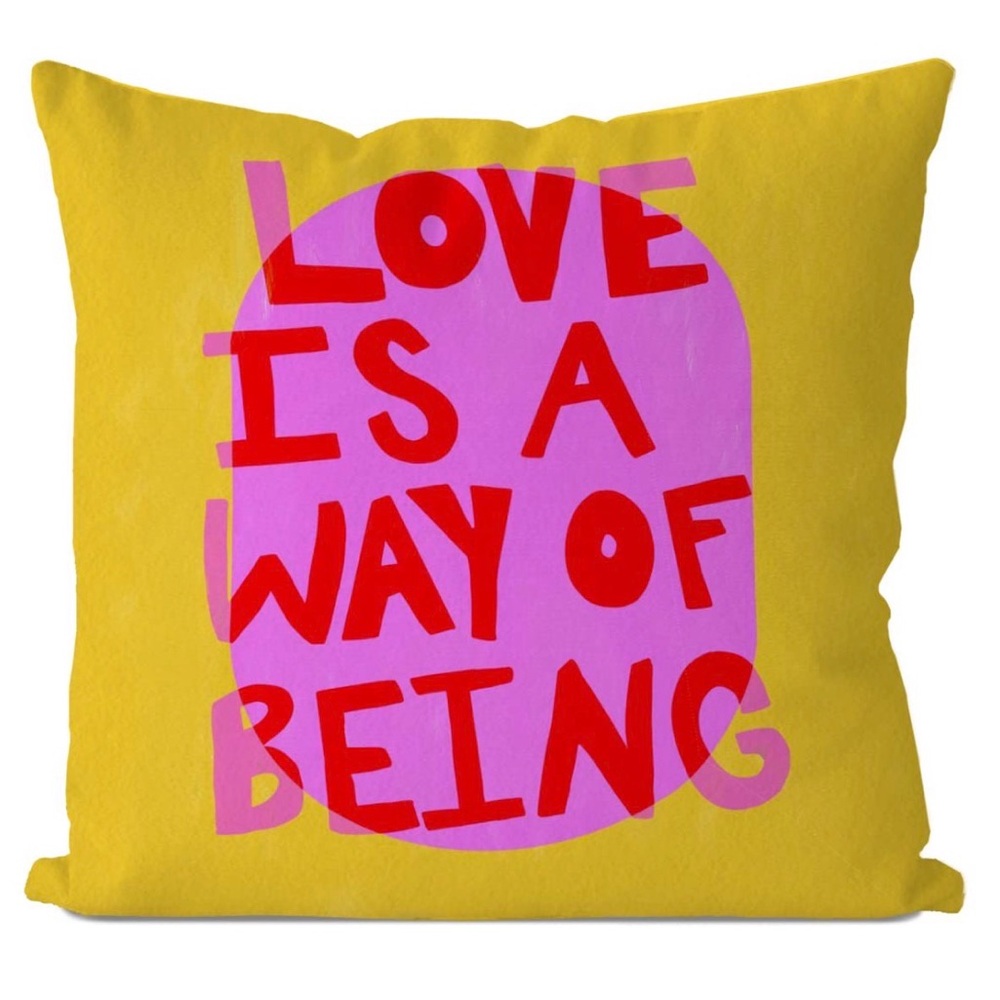 Yellow Decorative Pillow with Pink & Red 'Love Is A Way Of Being' Design